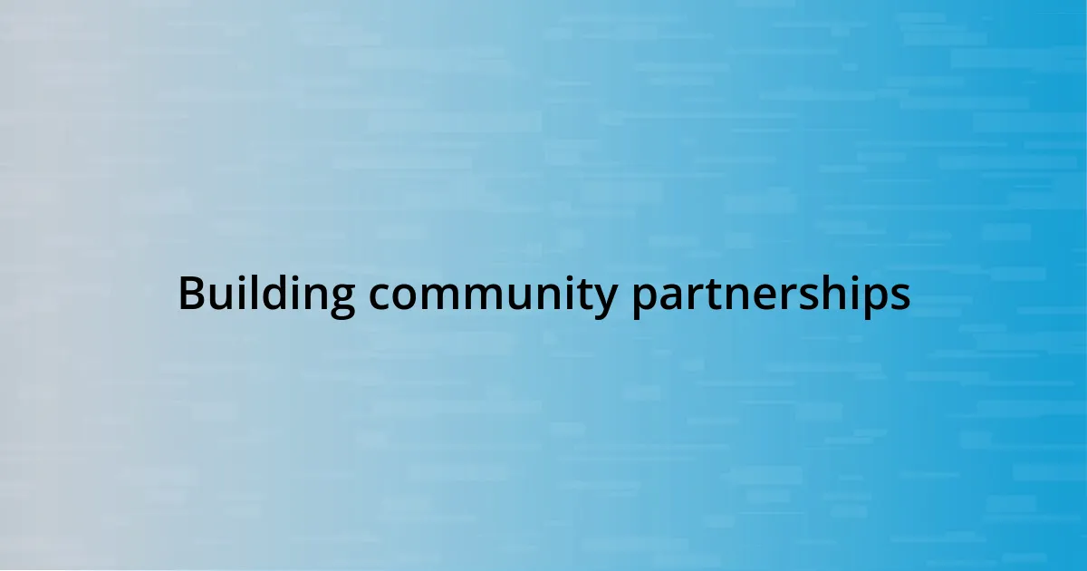 Building community partnerships