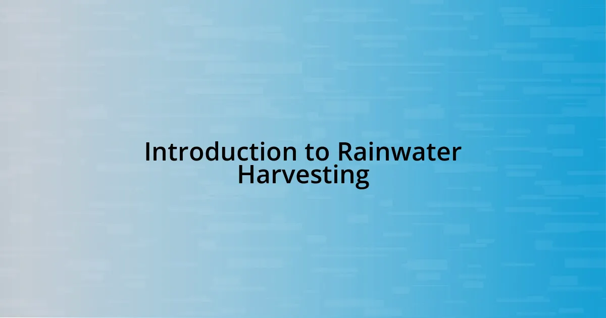 Introduction to Rainwater Harvesting