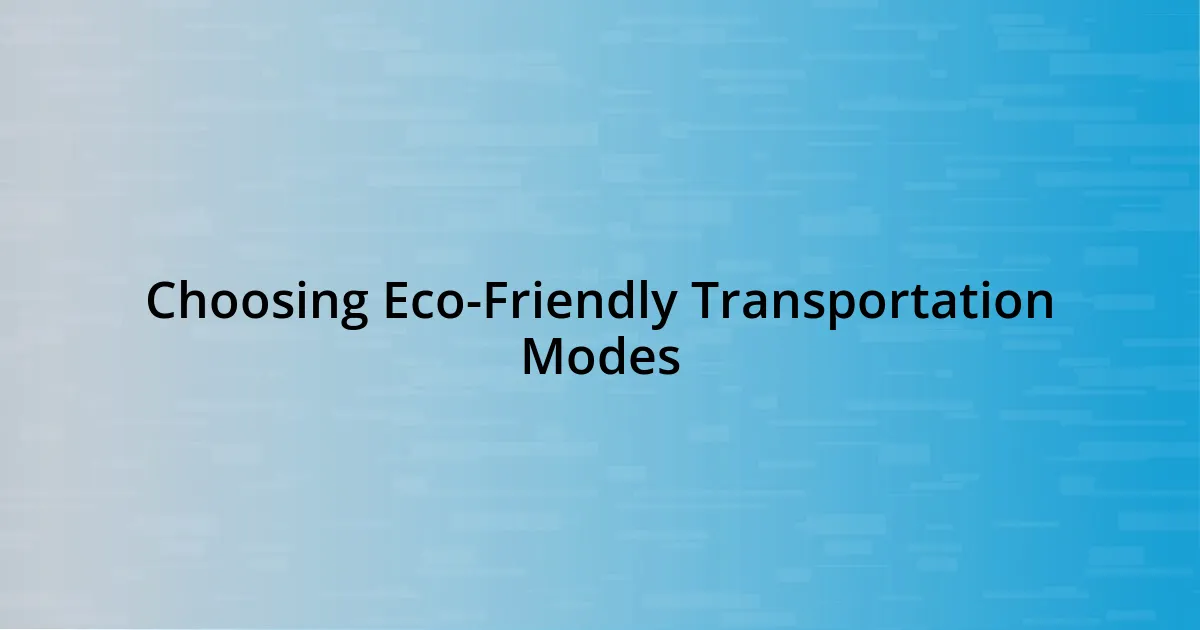 Choosing Eco-Friendly Transportation Modes