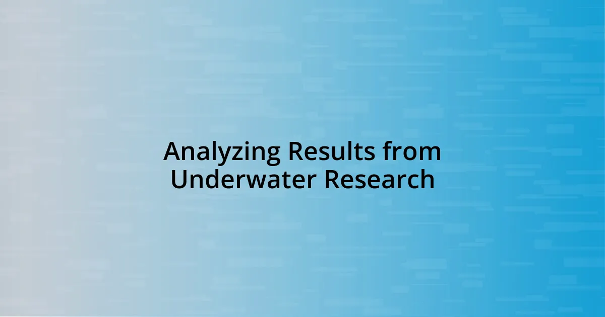 Analyzing Results from Underwater Research