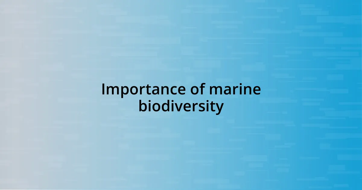 Importance of marine biodiversity